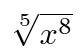 5. Wurzel von x^8